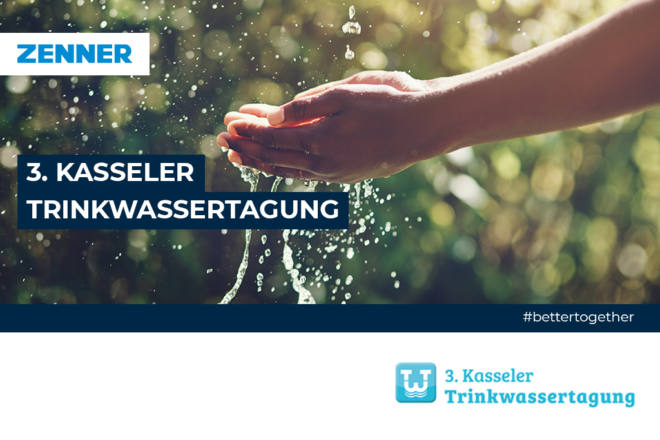 Hände mit Wasser vor grünem Hintergrund, ZENNER Logo, Logo 3. Kasseler Trinkwassertagung, Eventankündig